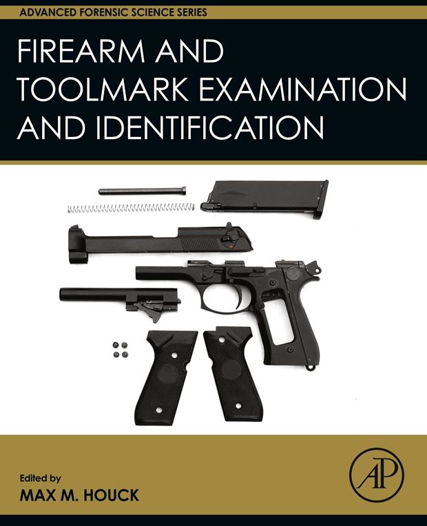 Firearm and Toolmark Examination and Identification