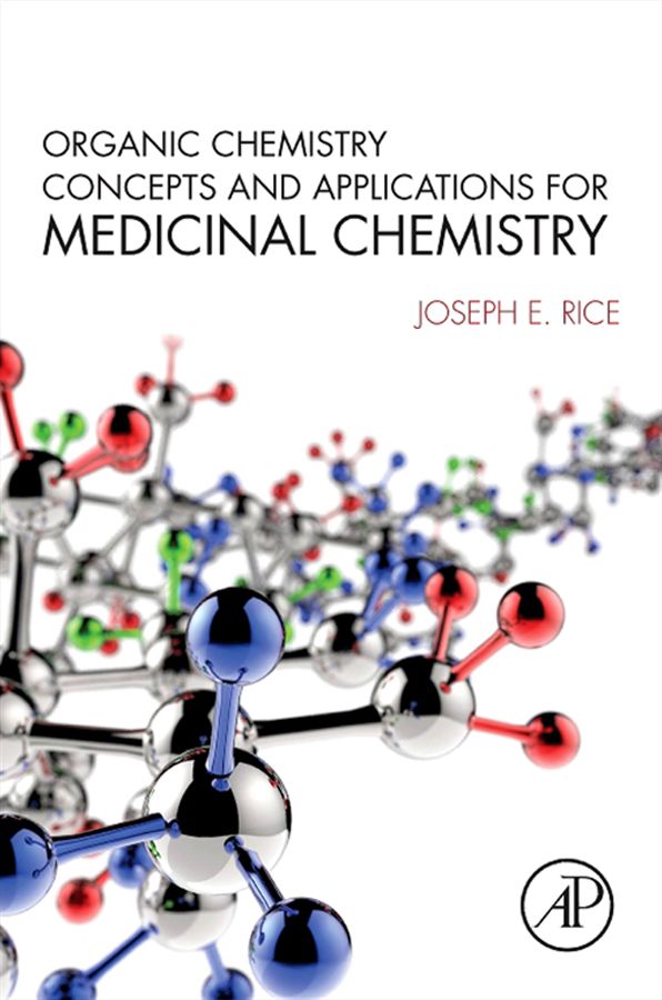 Organic Chemistry Concepts and Applications for Medicinal Chemistry