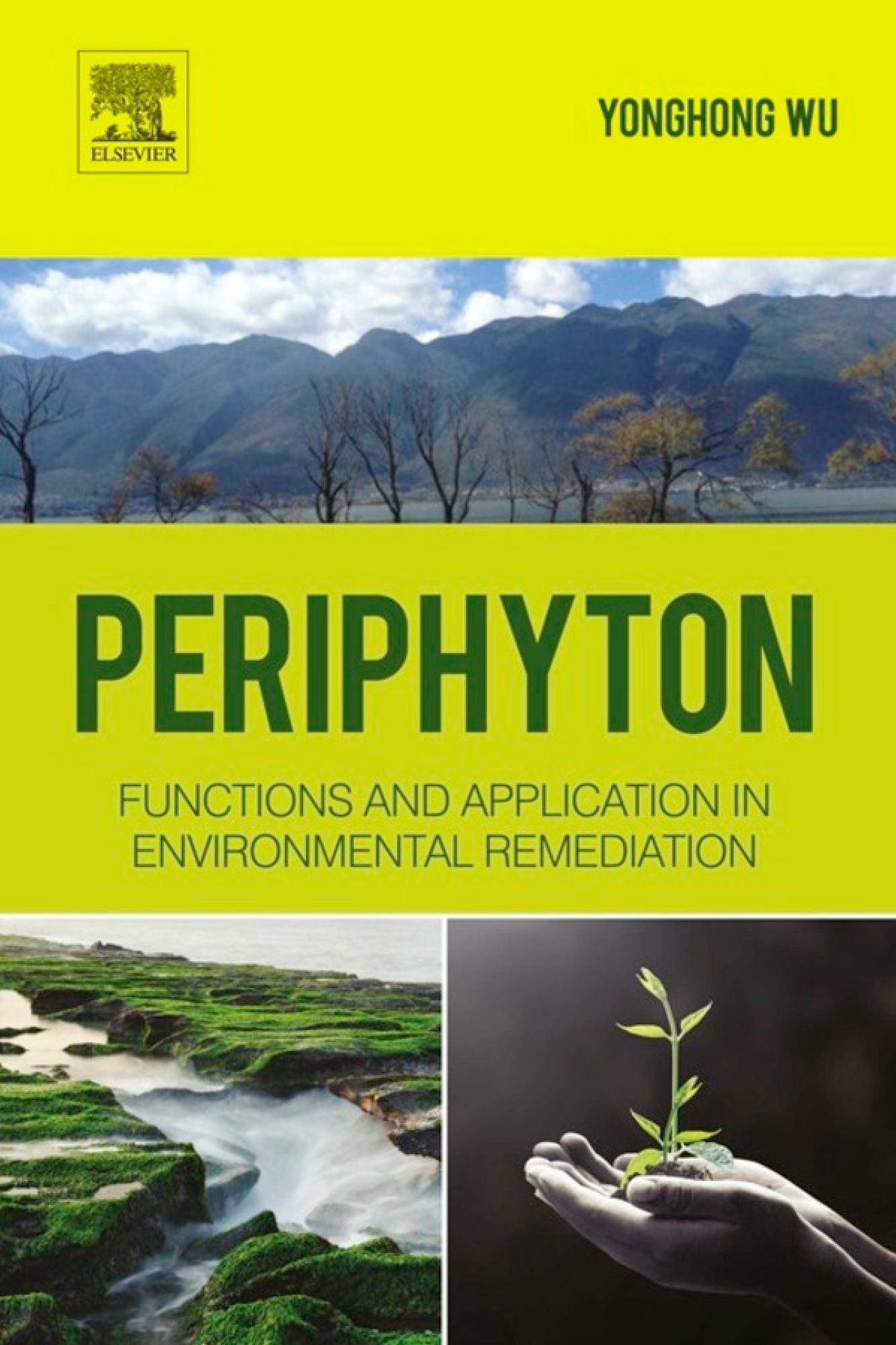Periphyton: Functions and Application in Environmental Remediation