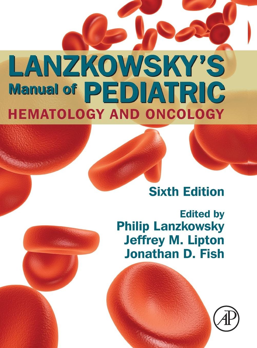 Lanzkowsky's Manual of Pediatric Hematology and Oncology