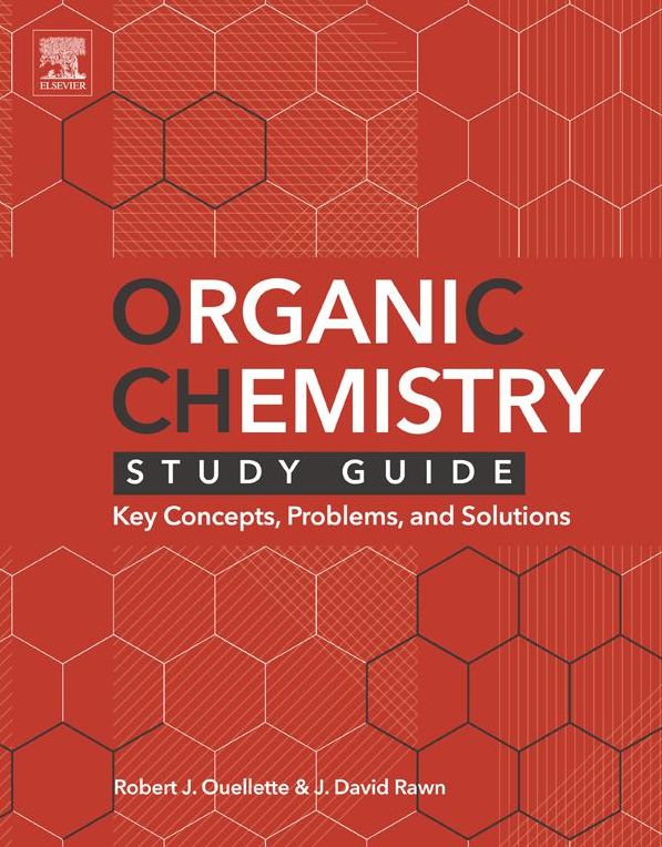 Organic Chemistry Study Guide: Key Concepts, Problems, and Solutions
