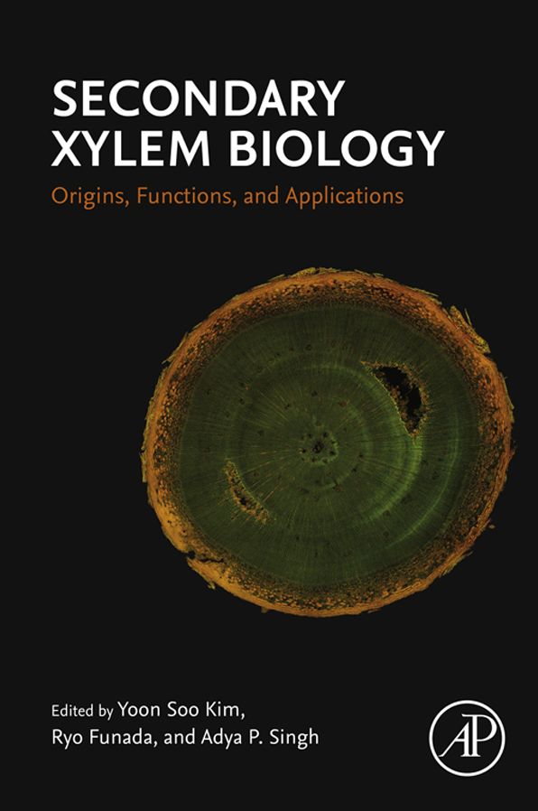 Secondary Xylem Biology: Origins, Functions, and Applications