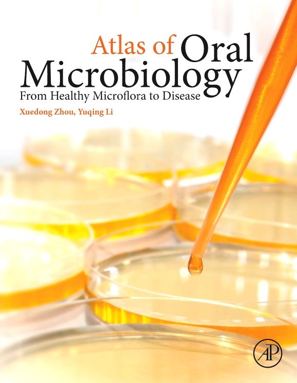 Atlas of Oral Microbiology: From Healthy Microflora to Disease