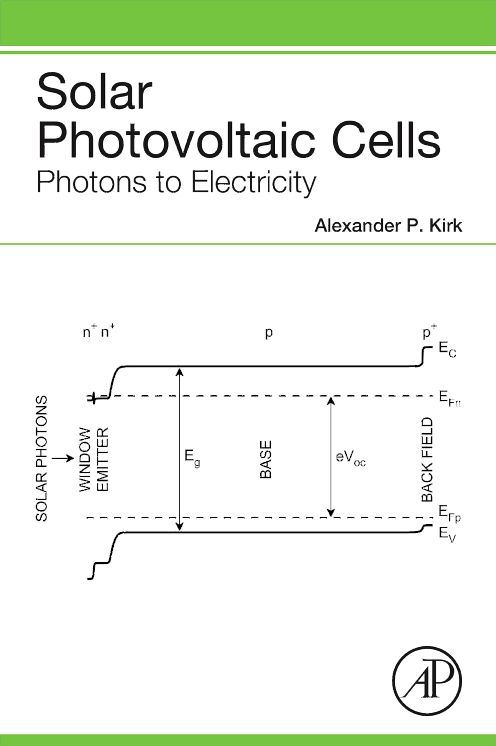 Solar Photovoltaic Cells: Photons to Electricity