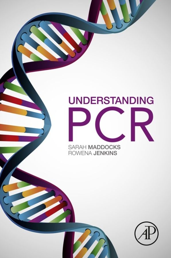 Understanding PCR: A Practical Bench-Top Guide