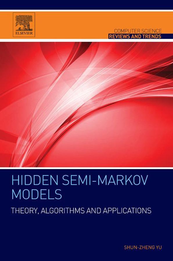 Hidden Semi-Markov Models: Theory, Algorithms and Applications