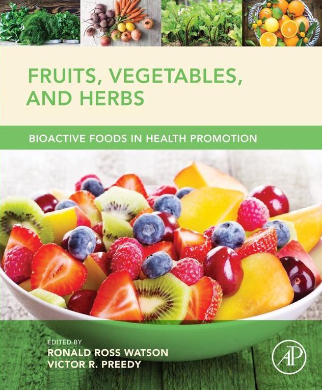 Fruits, Vegetables, and Herbs: Bioactive Foods in Health Promotion