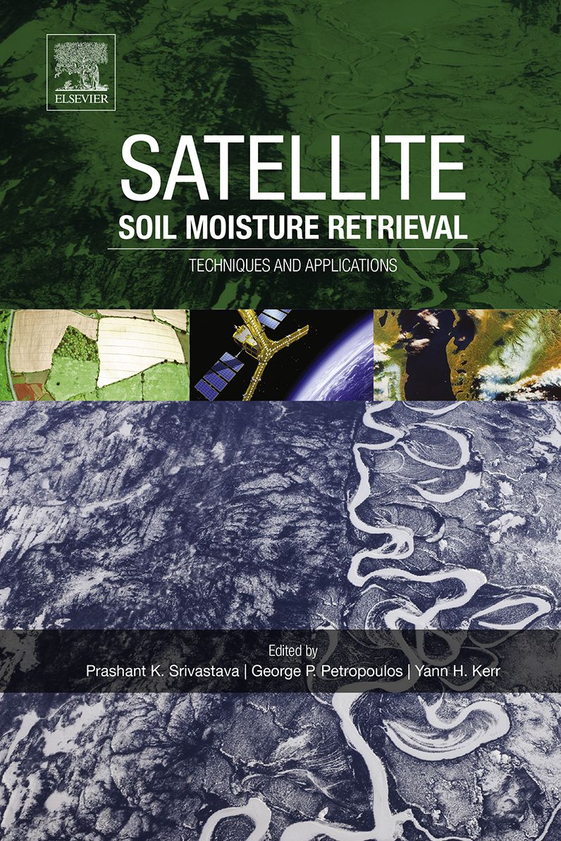 Satellite Soil Moisture Retrieval: Techniques and Applications