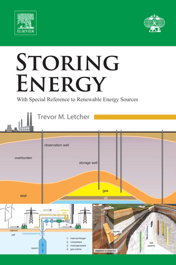 Storing Energy: with Special Reference to Renewable Energy Sources