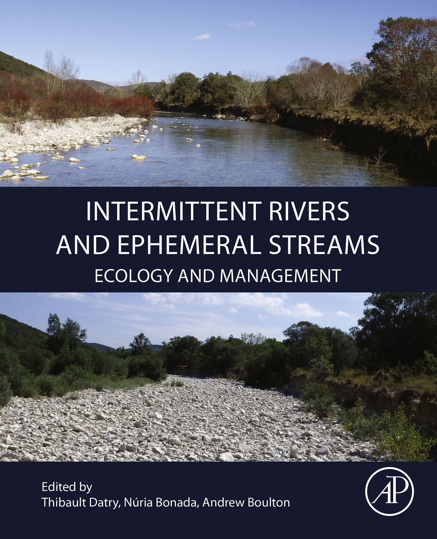 Intermittent Rivers and Ephemeral Streams: Ecology and Management