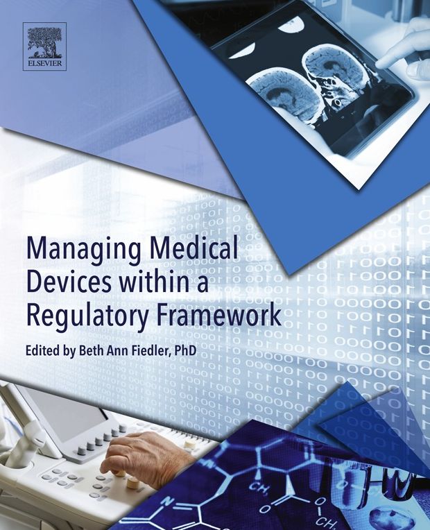 Managing Medical Devices within a Regulatory Framework