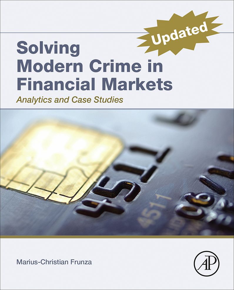 Solving Modern Crime in Financial Markets: Analytics and Case Studies