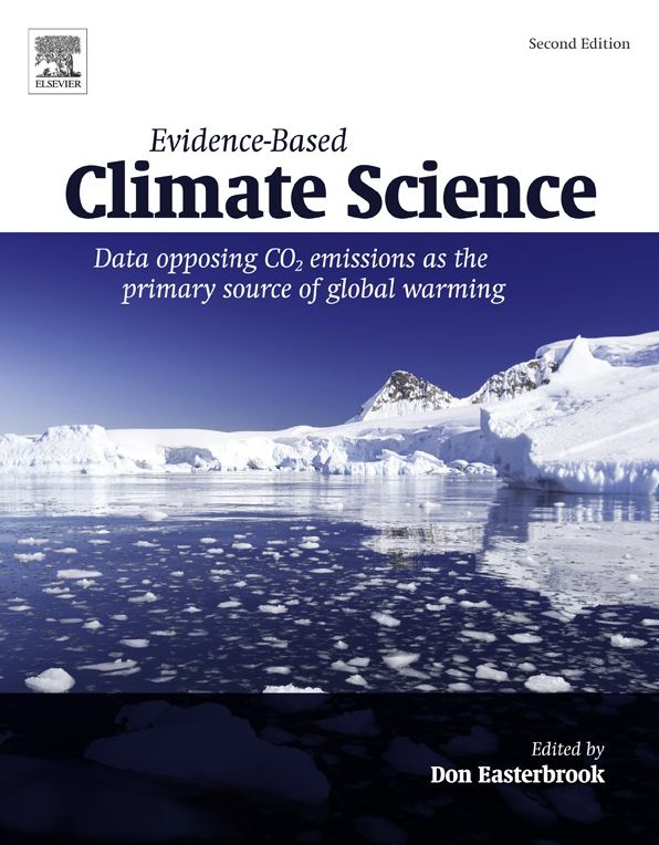 Evidence-Based Climate Science: Data Opposing CO2 Emissions as the Primary Source of Global Warming