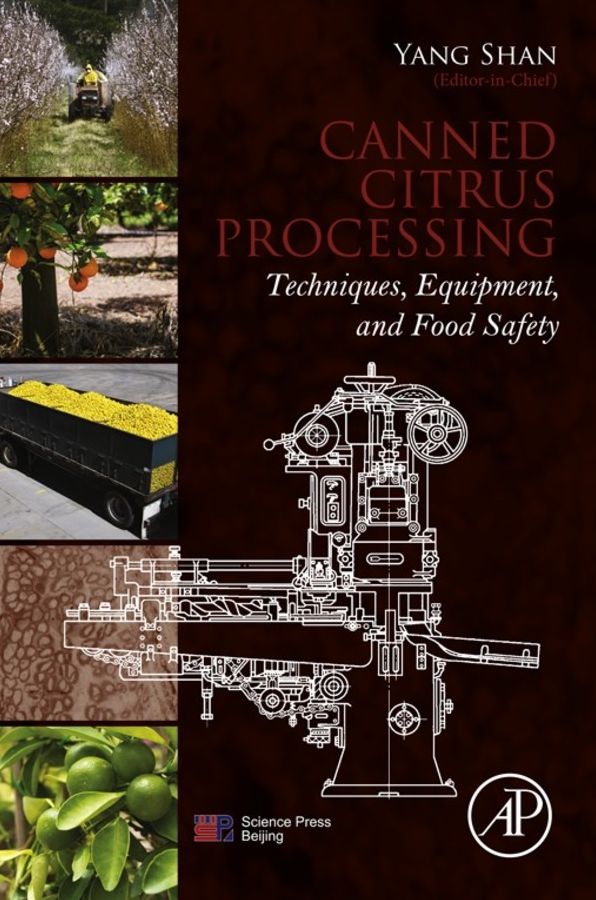 Canned Citrus Processing: Techniques, Equipment, and Food Safety