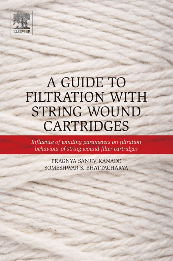 A Guide to Filtration with String Wound Cartridges: Influence of Winding Parameters on Filtration Behaviour of String Wound Filter Cartridges