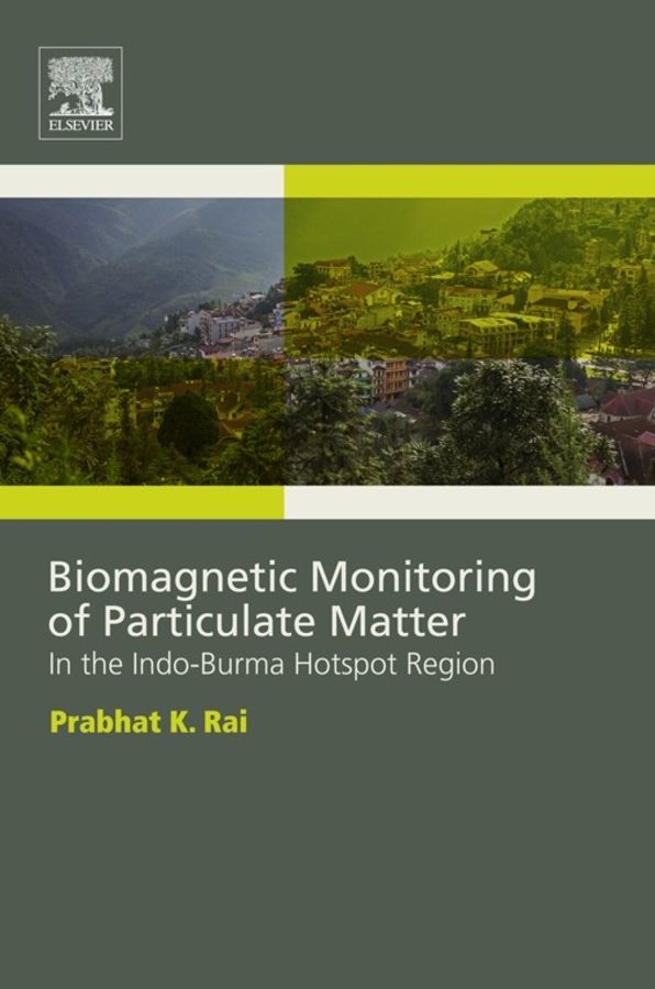 Biomagnetic Monitoring of Particulate Matter: In the Indo-Burma Hotspot Region