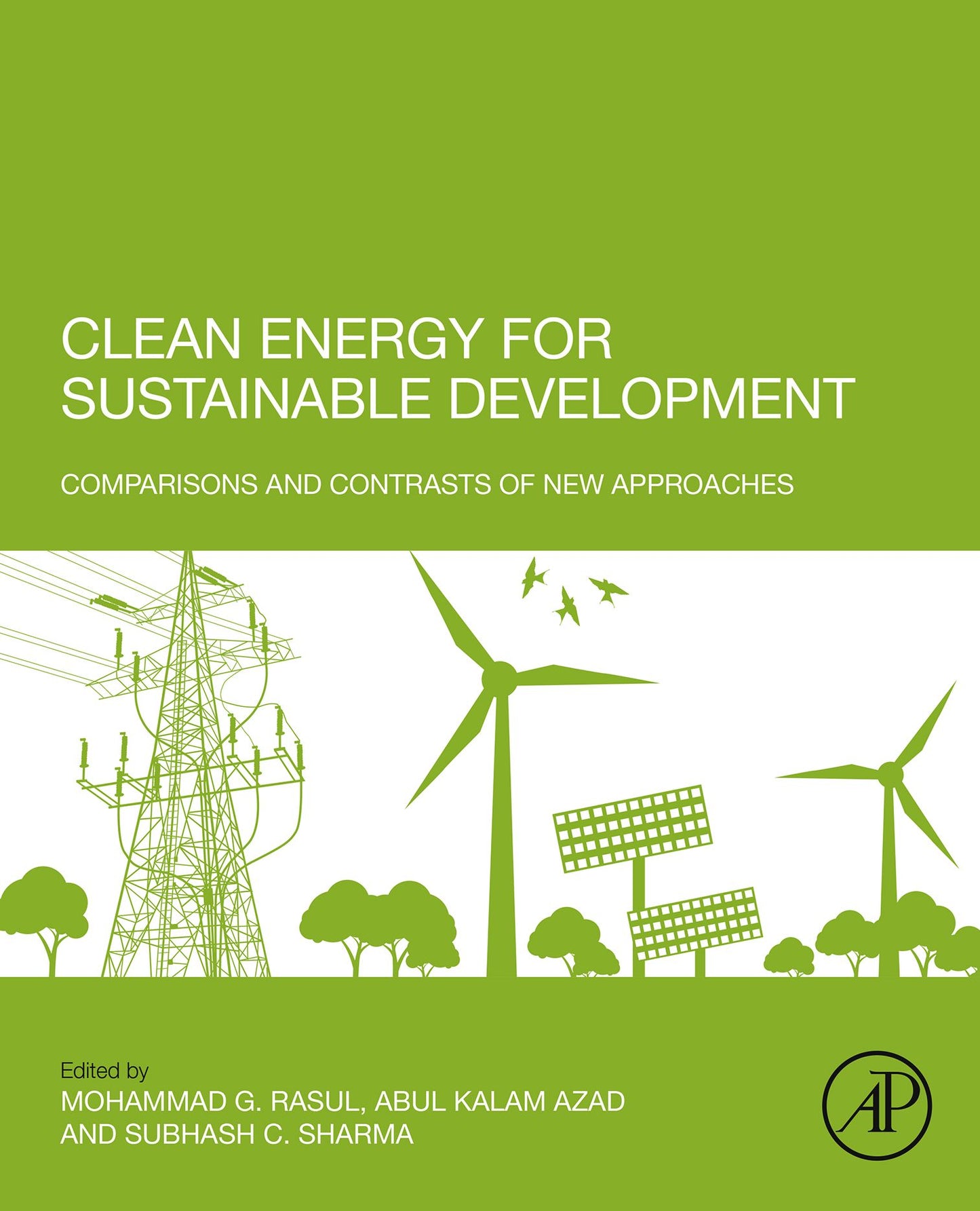 Clean Energy for Sustainable Development: Comparisons and Contrasts of New Approaches