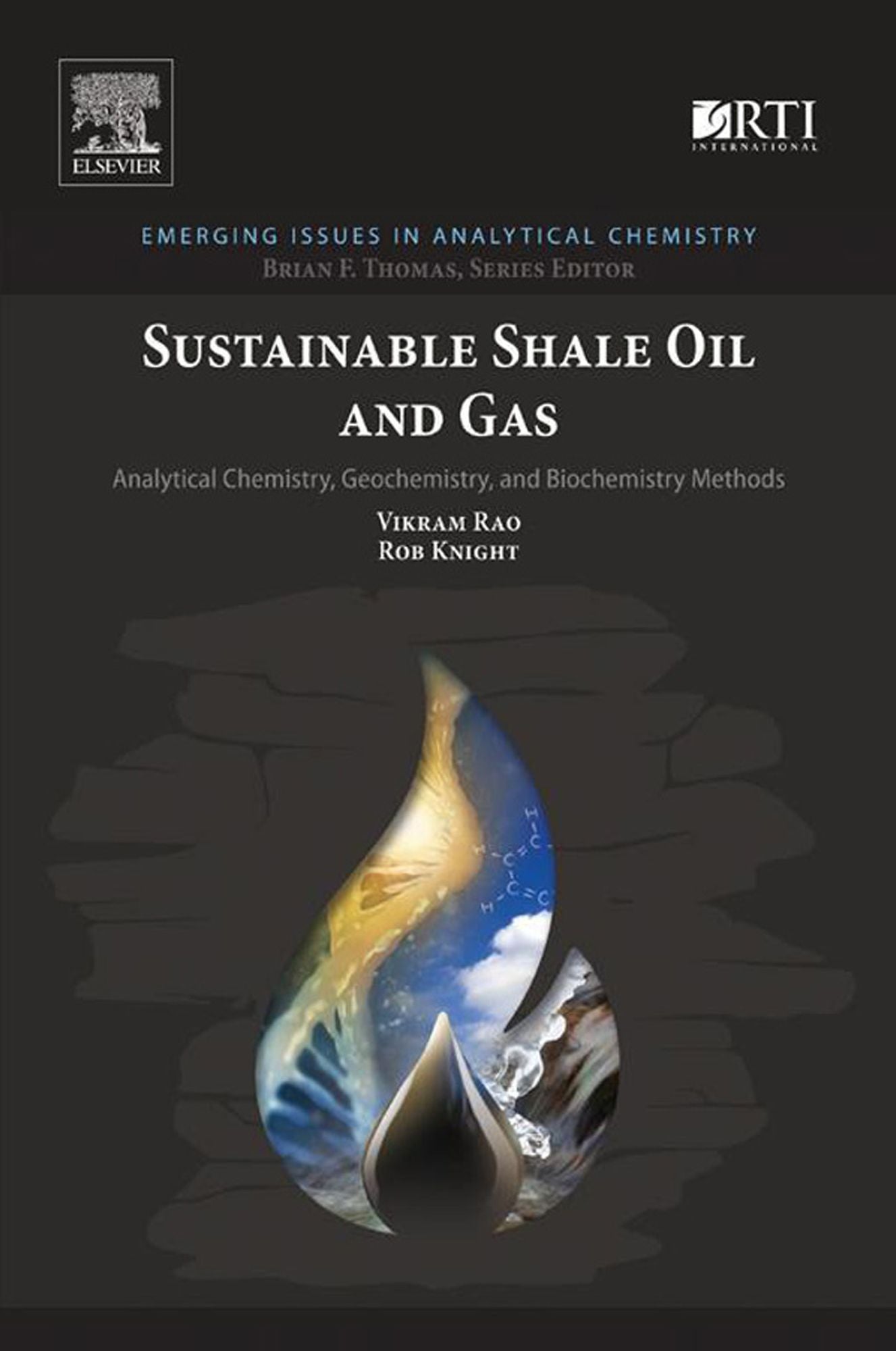 Sustainable Shale Oil and Gas: Analytical Chemistry, Geochemistry, and Biochemistry Methods