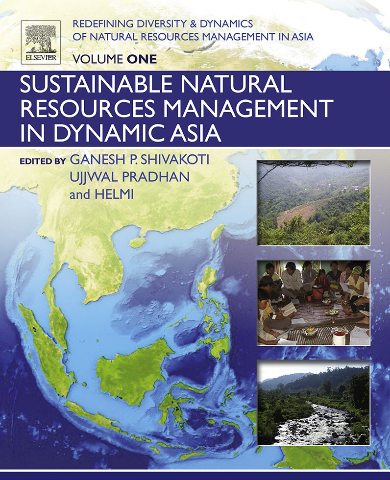 Redefining Diversity and Dynamics of Natural Resources Management in Asia, Volume 1: Sustainable Natural Resources Management in Dynamic Asia