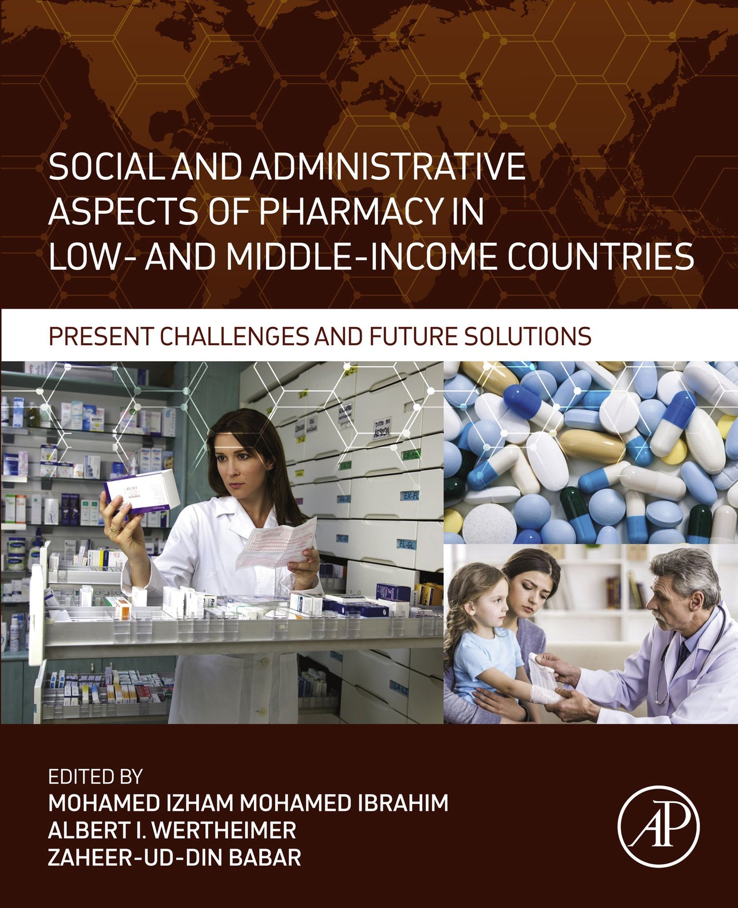 Social and Administrative Aspects of Pharmacy in Low- and Middle-Income Countries: Present Challenges and Future Solutions