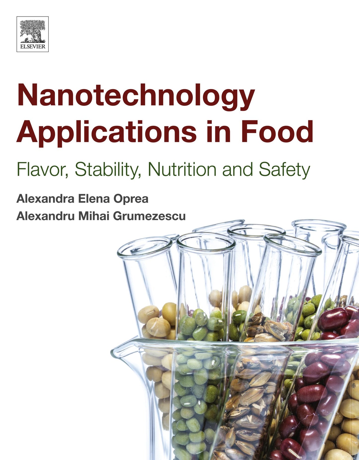 Nanotechnology Applications in Food: Flavor, Stability, Nutrition and Safety