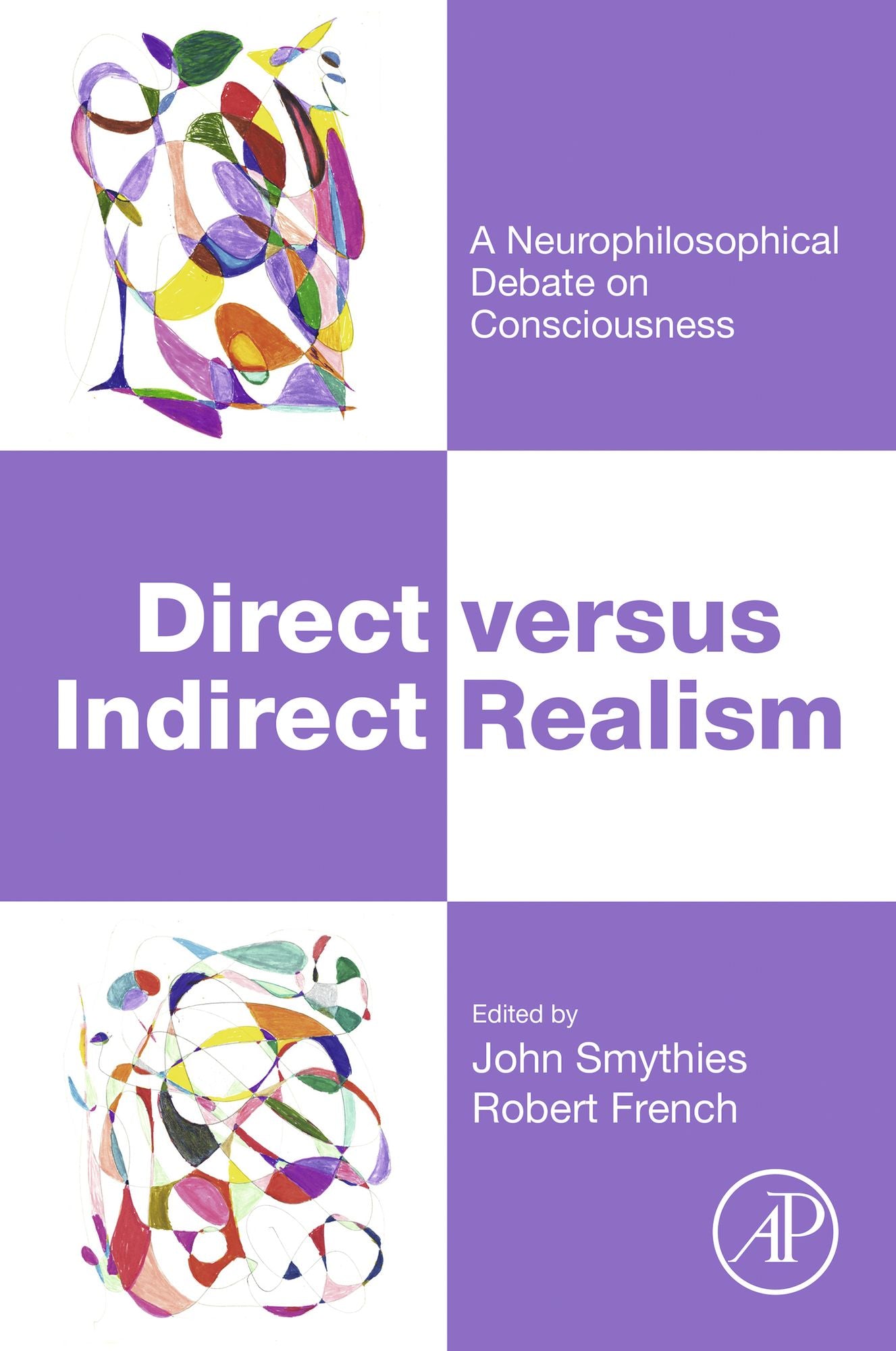 Direct versus Indirect Realism: A Neurophilosophical Debate on Consciousness
