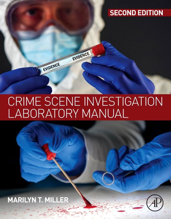 Crime Scene Investigation - Laboratory Manual