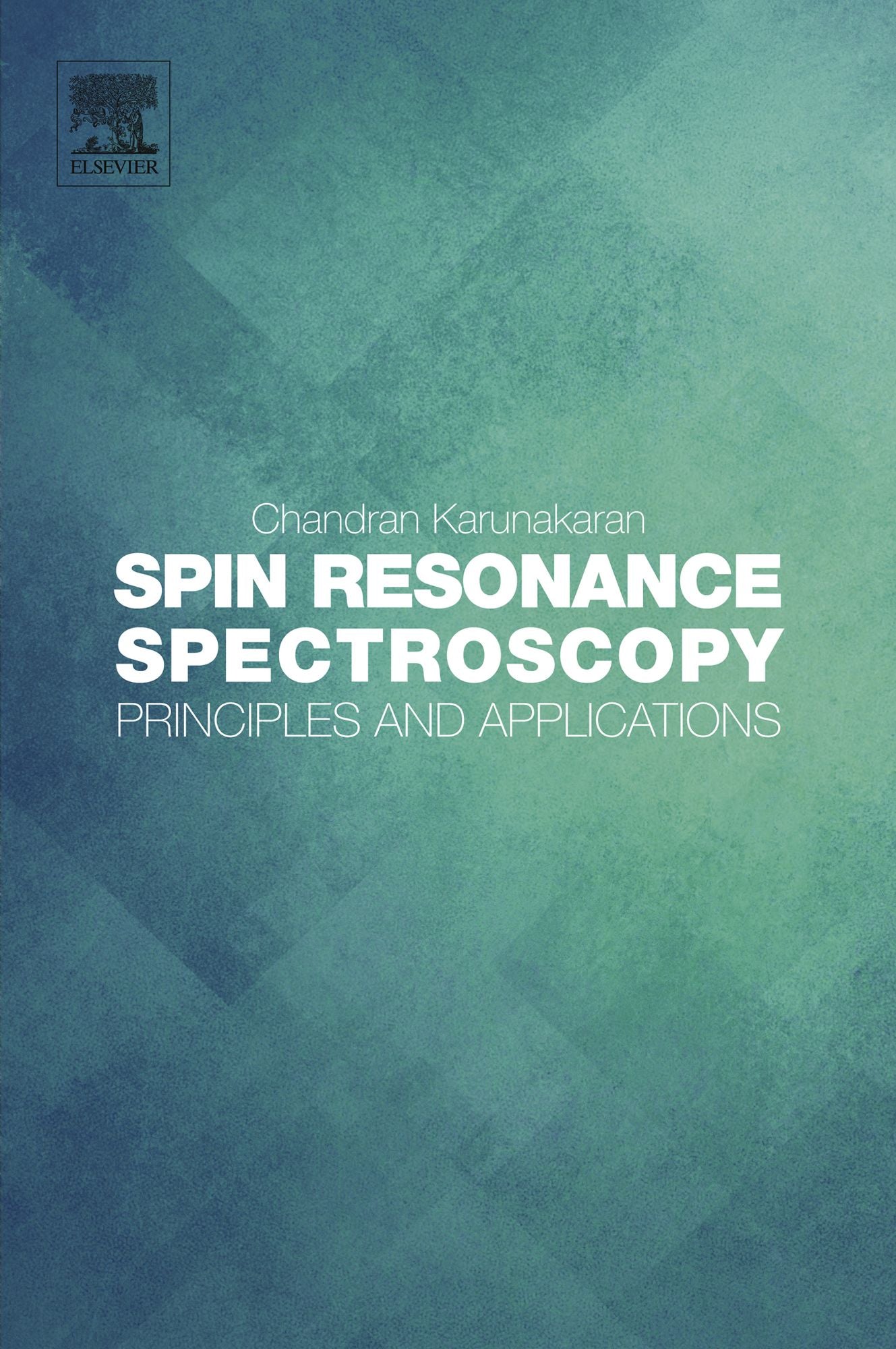 Spin Resonance Spectroscopy: Principles and applications
