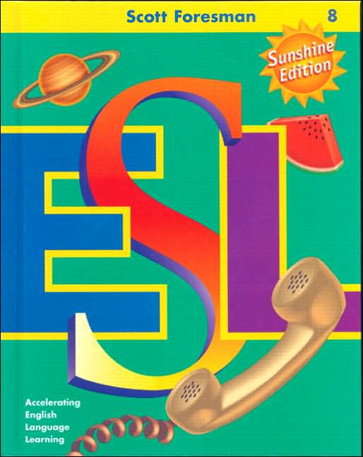 Student Book, Grade 8, Scott Foresman ESL