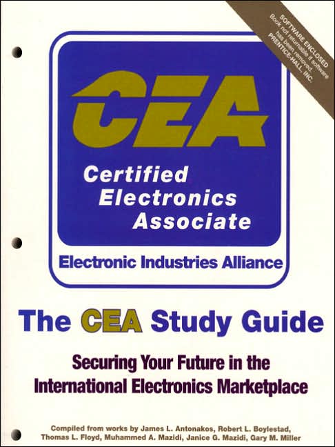 The CEA Study Guide: Securing Your Future in the International Electronics Marketplace