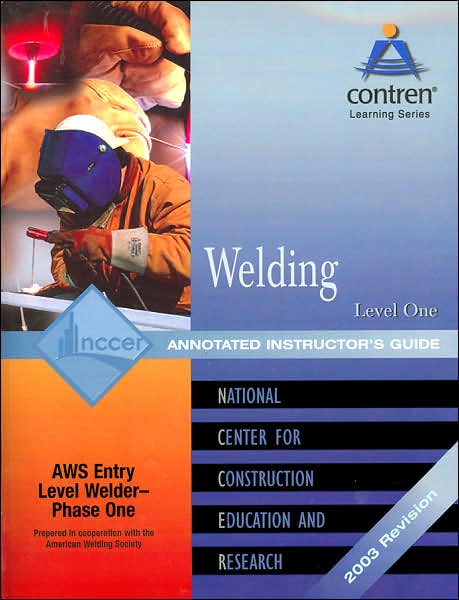 Welding Level One Annoted Instructor's Guide