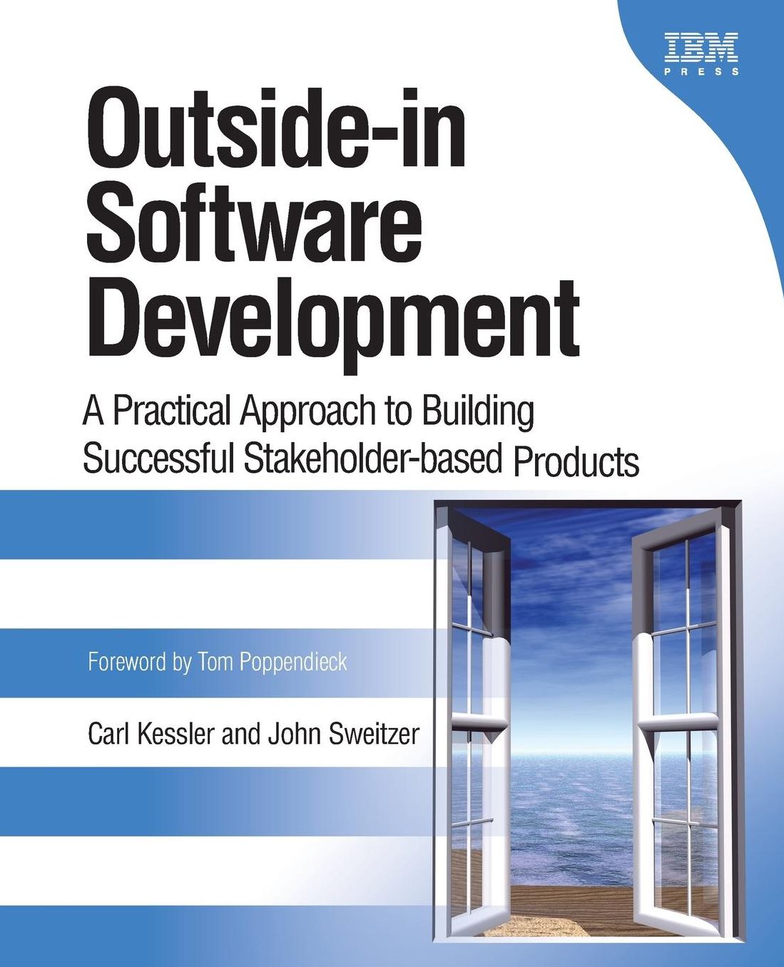 Outside-in Software Development: A Practical Approach to Building Successful Stakeholder-Based Products