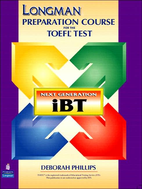 Longman Preparation Course for the TOEFL Test: The Next Generation with Answer Key