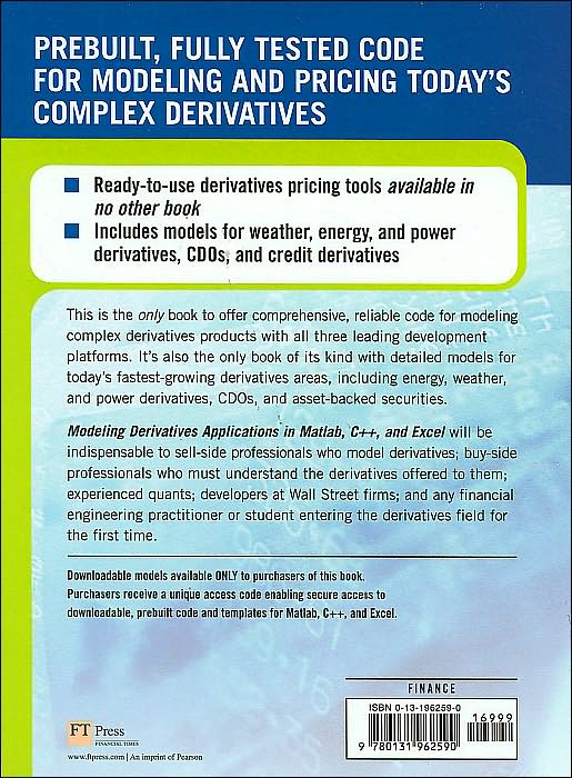 Modeling Derivatives Applications in Matlab, C++ and Excel