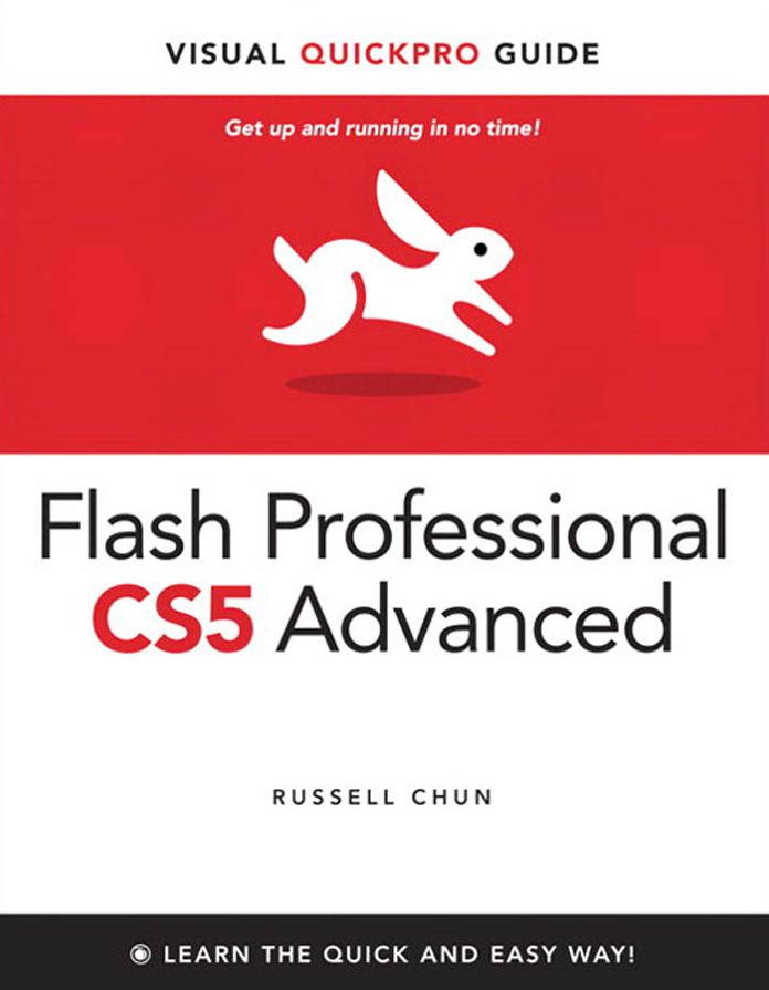 Flash Professional CS5 Advanced for Windows and Macintosh: Visual QuickPro Guide