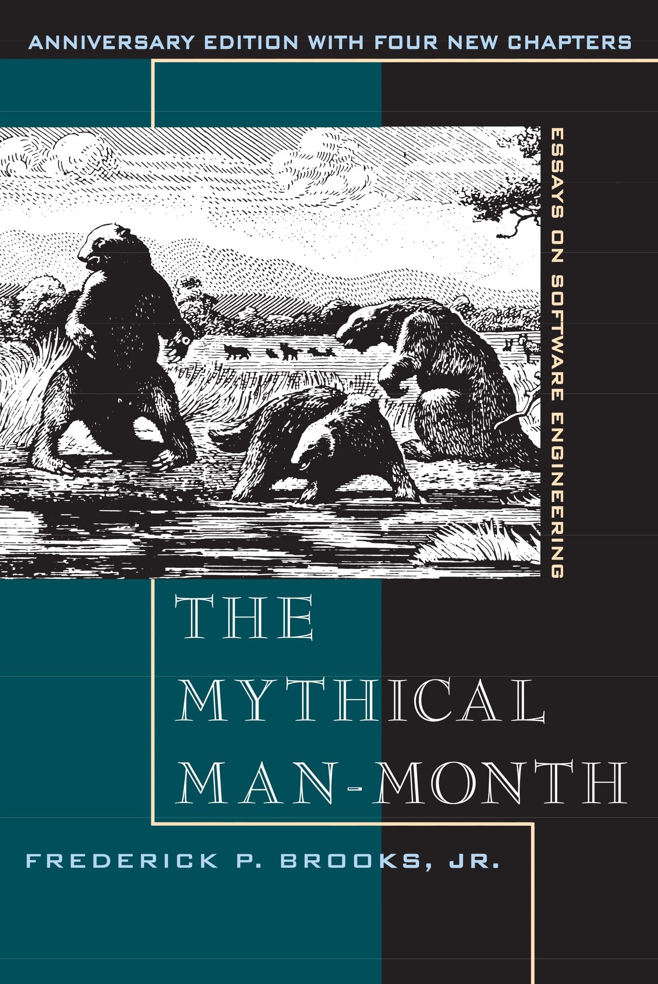 The Mythical Man-Month, Anniversary Edition: Essays On Software Engineering