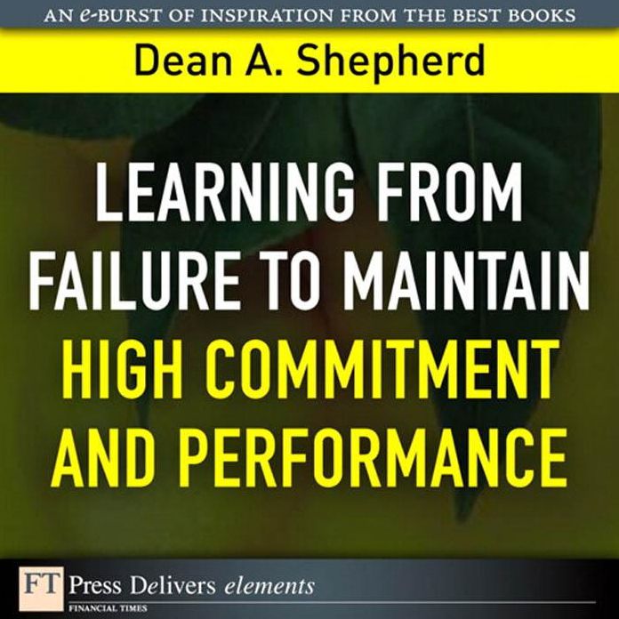 Learning from Failure to Maintain High Commitment and Performance