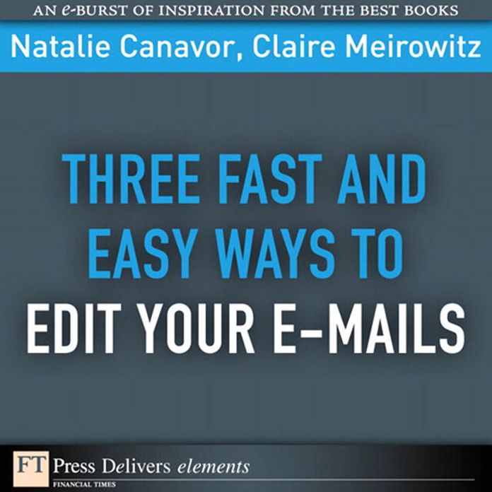 Three Fast and Easy Ways to Edit Your E-mails