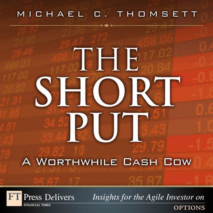 The Short Put, a Worthwhile Cash Cow