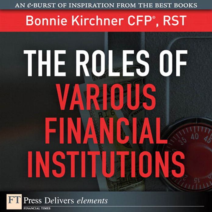 The Roles of Various Financial Institutions