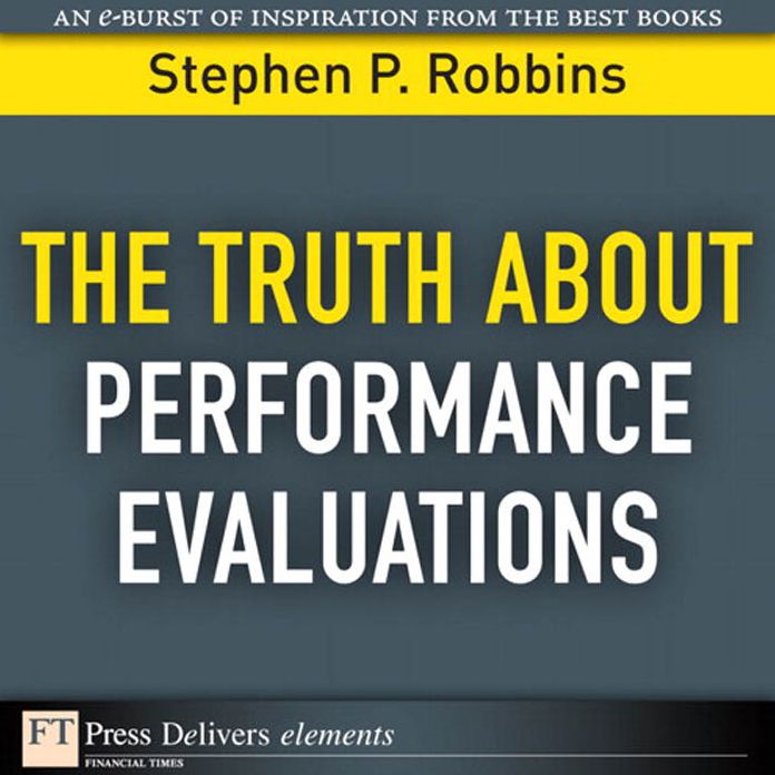 The Truth About Performance Evaluations