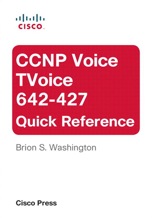 CCNP Voice TVoice 642-427 Quick Reference