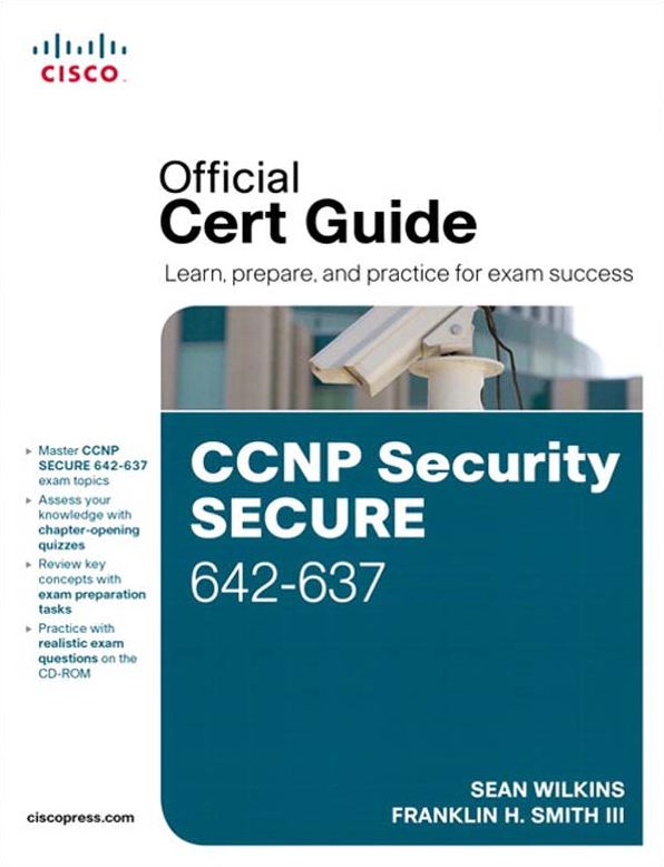 CCNP Security Secure 642-637 Official Cert Guide: CCNP Se Secu 642-637 ePub_1