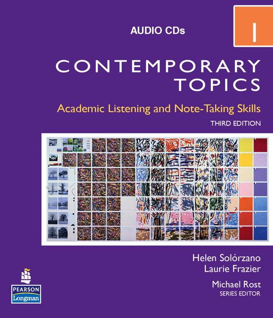 Contemporary Topics 1 : Academic Listening and Note-taking Skills Intermediate