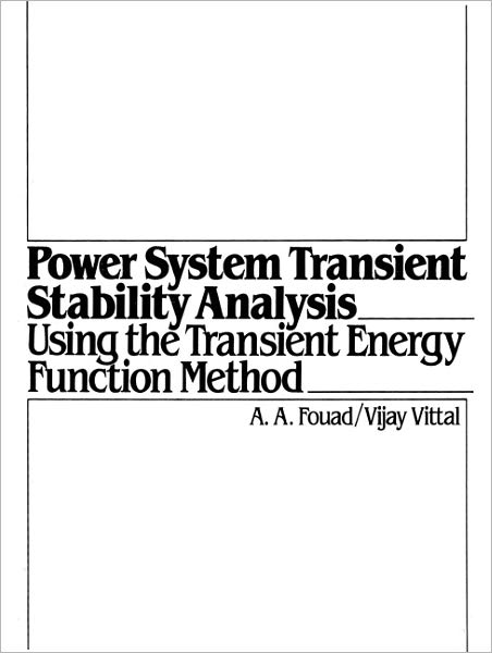Power System Transient Stability Analysis Using the Transient Energy Function Method