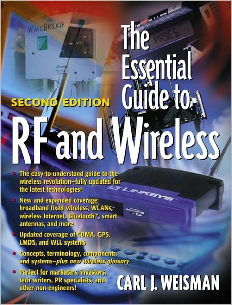 The Essential Guide to RF and Wireless
