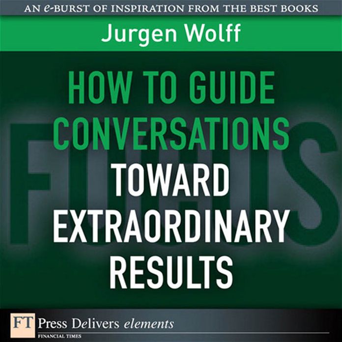 How to Guide Conversations Toward Extraordinary Results