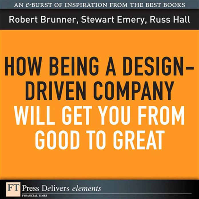 How Being a Design-Driven Company Will Get You From Good to Great