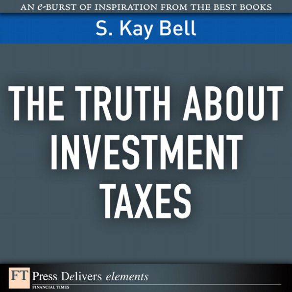 The Truth About Investment Taxes
