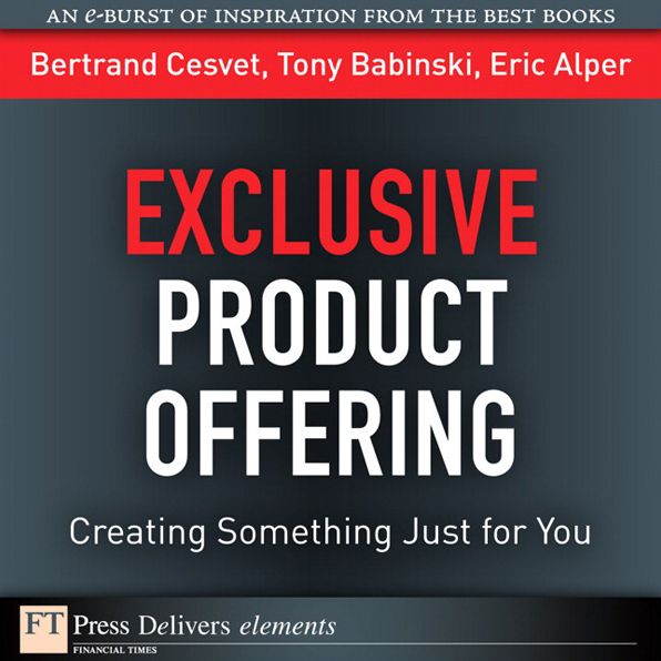 Exclusive Product Offering: Creating Something Just for You